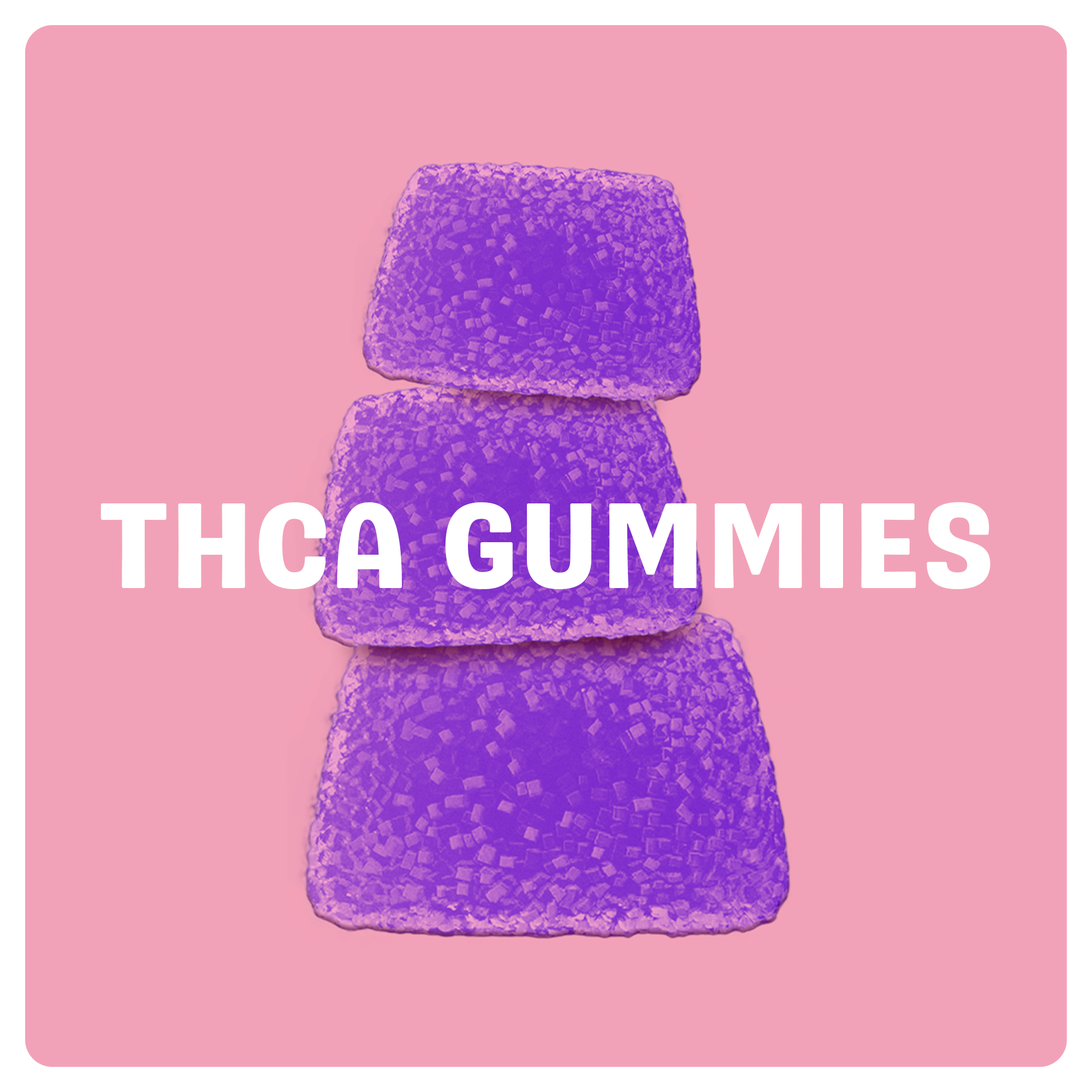 Edibles
